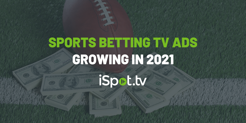 Betting on Sports Fantasy, Sportsbook TV Ads Growing in 2021